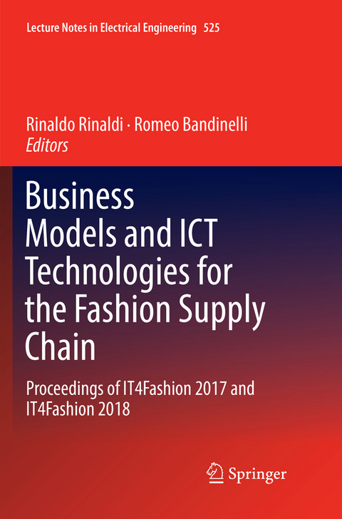 Business Models and ICT Technologies for the Fashion Supply Chain - 