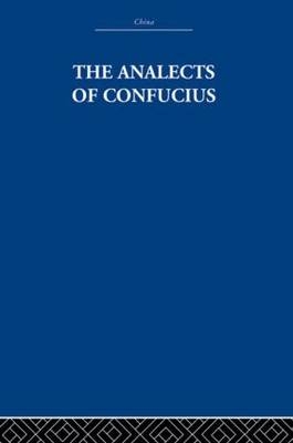 Analects of Confucius -  The Arthur Waley Estate,  Arthur Waley