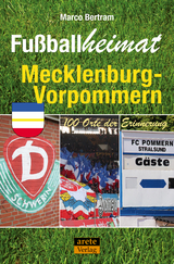 Fußballheimat Mecklenburg-Vorpommern - Marco Bertram