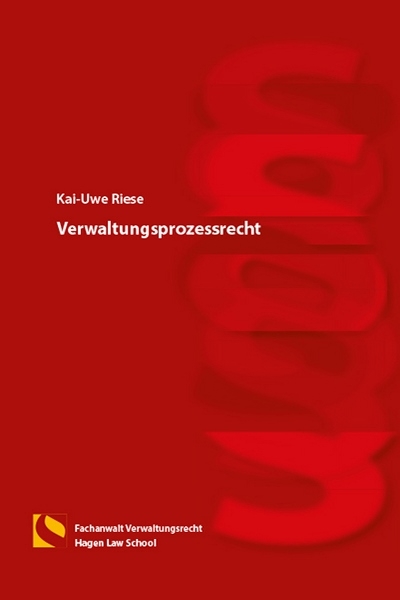 Verwaltungsprozessrecht - Kai-Uwe Riese