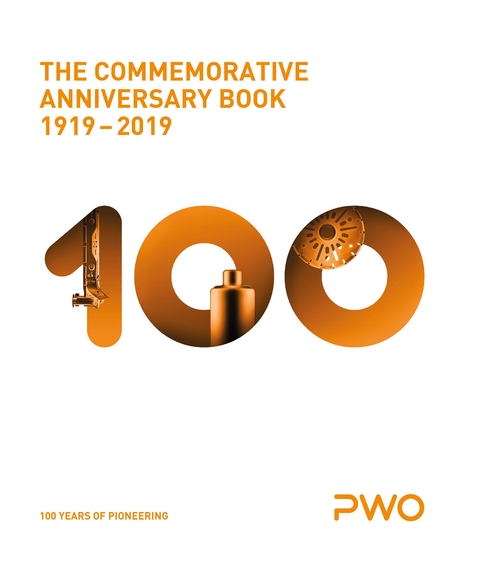 PWO The Commemorative Anniversary Book 1919-2019 - Stephan Baum, Robert Kieselbach, Christoph Laugs