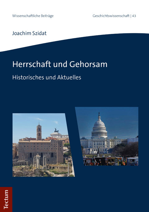 Herrschaft und Gehorsam - Joachim Szidat