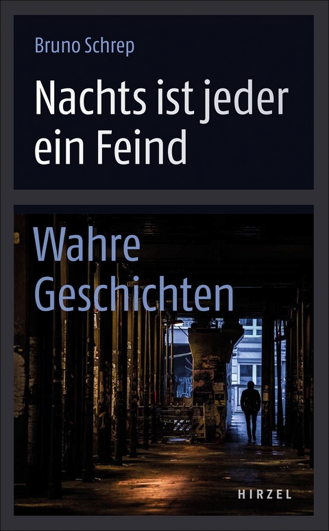 Nachts ist jeder ein Feind - Bruno Schrep