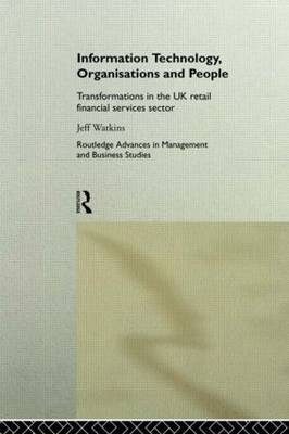 Information Technology, Organizations and People -  Jeff Watkins