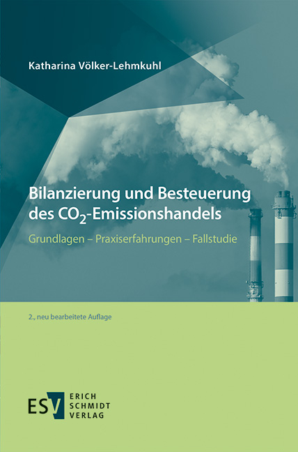 Bilanzierung und Besteuerung des CO2-Emissionshandels - Katharina Völker-Lehmkuhl