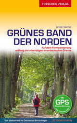 Reiseführer Grünes Band - Der Norden -  Anne Haertel