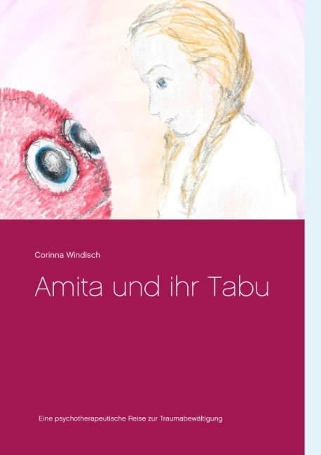 Amita und ihr Tabu - Corinna Windisch