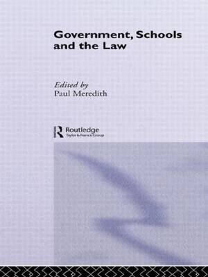 Government, Schools and the Law -  Paul Meredith