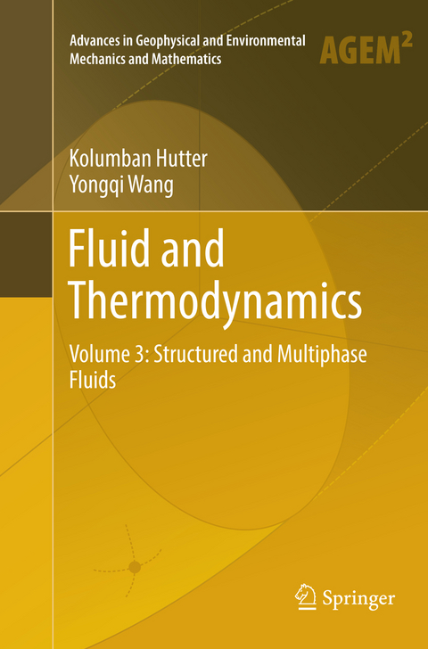 Fluid and Thermodynamics - Kolumban Hutter, Yongqi Wang