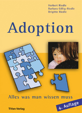 Adoption - Alles was man wissen muss - Gillig-Riedle, Barbara; Riedle, Herbert; Riedle, Brigitte