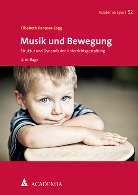 Musik und Bewegung - Elisabeth Danuser-Zogg