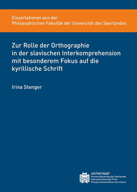 Zur Rolle der Orthographie in der slavischen Interkomprehension mit besonderem Fokus auf die kyrillische Schrift - Irina Stenger