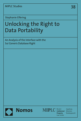 Unlocking the Right to Data Portability - Stephanie Elfering