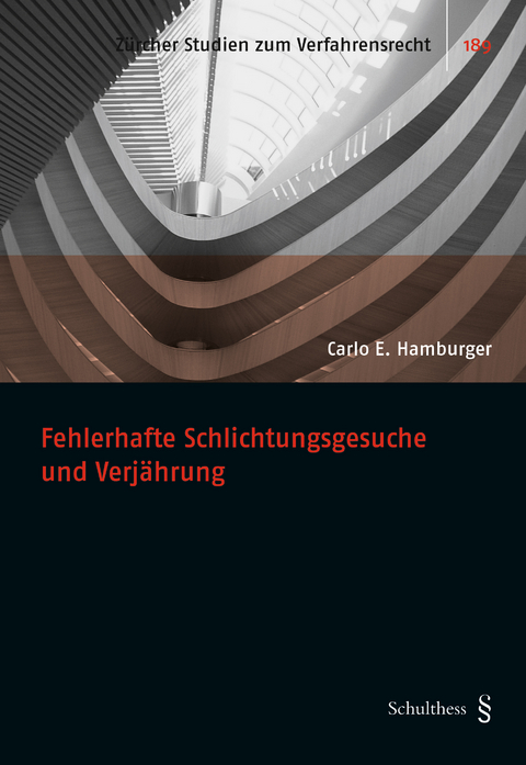 Fehlerhafte Schlichtungsgesuche und Verjährung - Carlo E. Hamburger