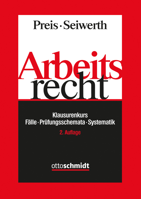 Klausurenkurs Arbeitsrecht - Ulrich Preis, Stephan Seiwerth