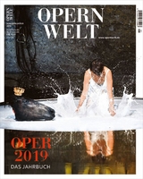 Opernwelt - Das Jahrbuch 2019 - 