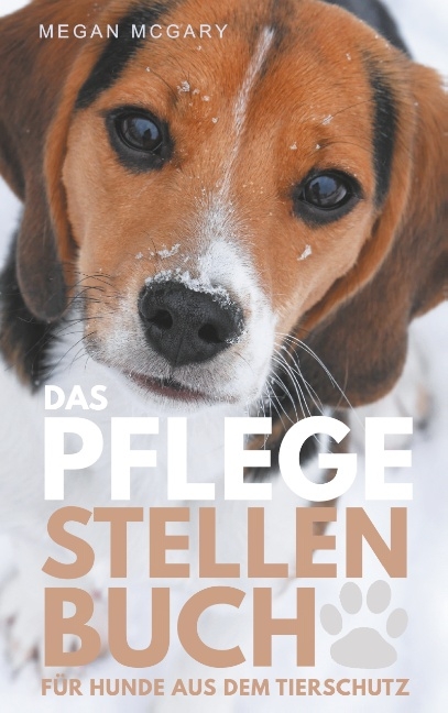 Das Pflegestellen-Buch - Megan McGary