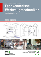 Fachkenntnisse Werkzeugmechaniker - Reiner Haffer, Robert Hönmann, Matthias Lambrich, Bruno Weihrauch