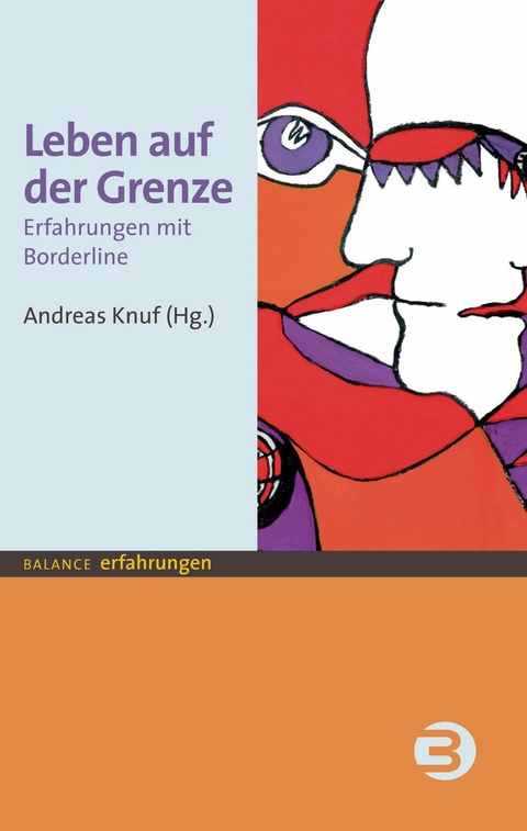 Leben auf der Grenze - 