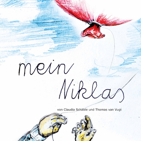 mein Niklas - Claudia Schäble, Thomas van Vugt