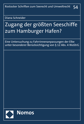 Zugang der größten Seeschiffe zum Hamburger Hafen? - Diana Schneider