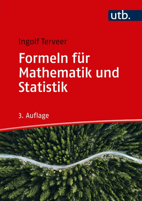 Formeln für Mathematik und Statistik - Ingolf Terveer