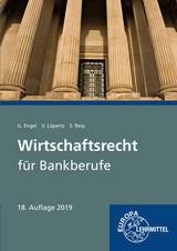 Wirtschaftsrecht für Bankberufe - Engel, Günter; Lüpertz, Viktor; Reip, Stefan