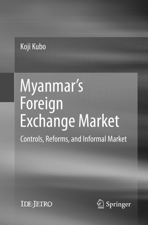 Myanmar’s Foreign Exchange Market - Koji Kubo