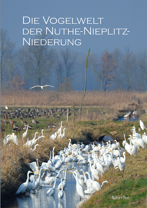 Die Vogelwelt der Nuthe-Nieplitz-Niederung - Lothar Kalbe