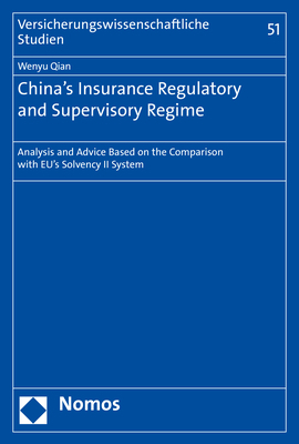 China's Insurance Regulatory and Supervisory Regime - Wenyu Qian