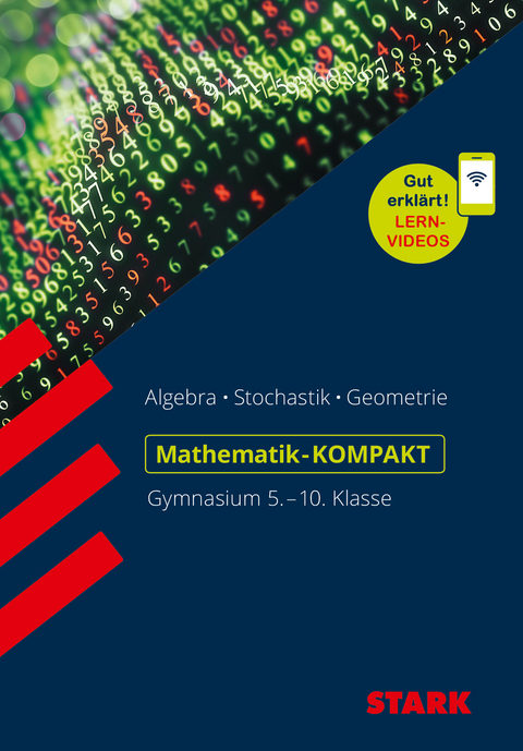 STARK Mathe-KOMPAKT Gymnasium - Grundwissen 5.-10. Klasse - Alfred Müller