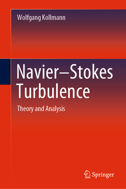 Navier-Stokes Turbulence - Wolfgang Kollmann