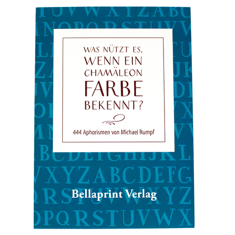 "Was nützt es, wenn ein Chamäleon Farbe bekennt?" - Dr. Michael Rumpf