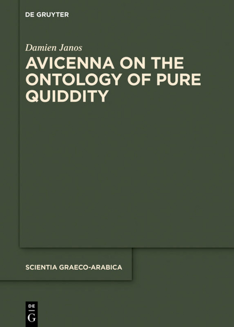 Avicenna on the Ontology of Pure Quiddity - Damien Janos