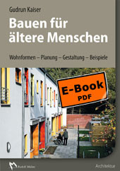 Bauen für ältere Menschen -  Dipl.-Ing. Gudrun Kaiser