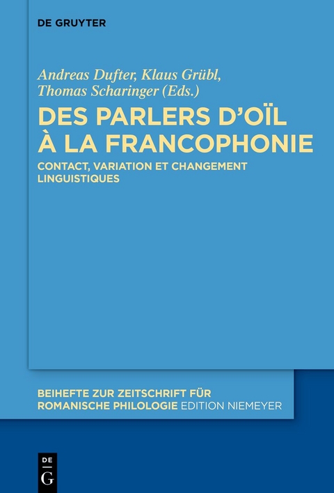 Des parlers d’oïl à la francophonie - 