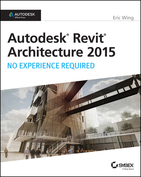 Autodesk Revit Architecture 2015 - Eric Wing