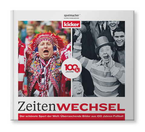 Zeitenwechsel. 100 Jahre kicker.