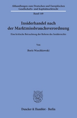 Insiderhandel nach der Marktmissbrauchsverordnung. - Boris Waschkowski