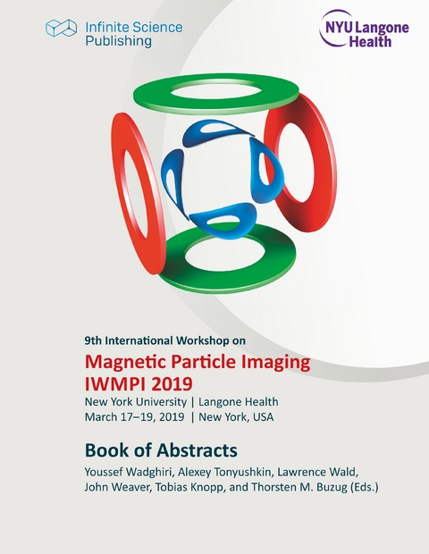 9th International Workshop on Magnetic Particle Imaging (IWMPI 2019) - 