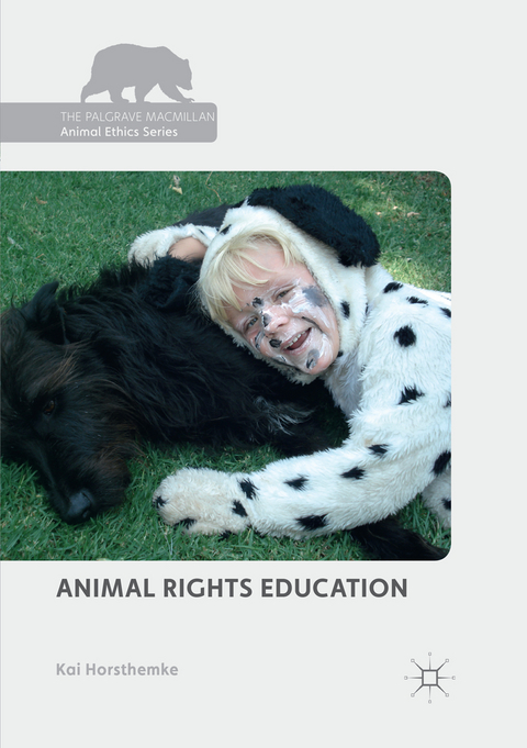 Animal Rights Education - Kai Horsthemke