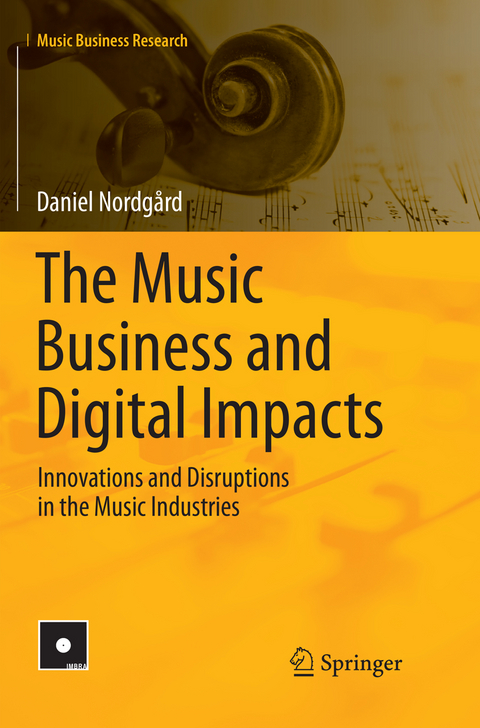 The Music Business and Digital Impacts - Daniel Nordgård