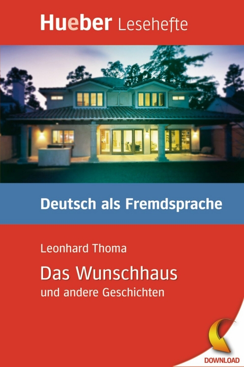 Das Wunschhaus und andere Geschichten -  Leonhard Thoma