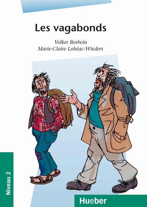 Les vagabonds -  Volker Borbein,  Marie-Claire Lohéac-Wieders