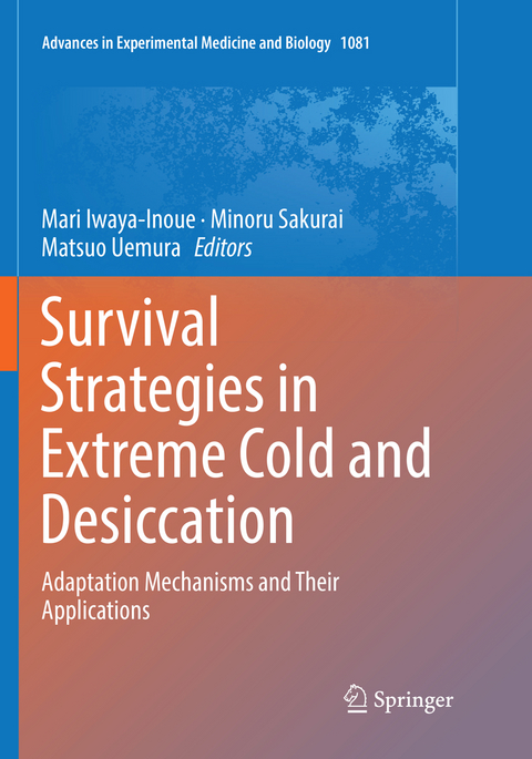 Survival Strategies in Extreme Cold and Desiccation - 