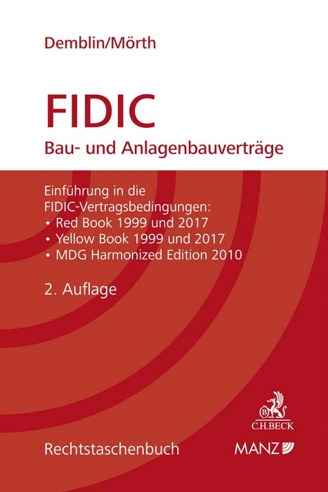 FIDIC Bau- und Anlagenbauverträge - Alexander Demblin, Christine Mörth