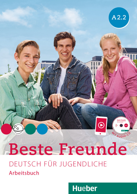 Beste Freunde A2.2 - Manuela Georgiakaki, Anja Schümann, Christiane Seuthe