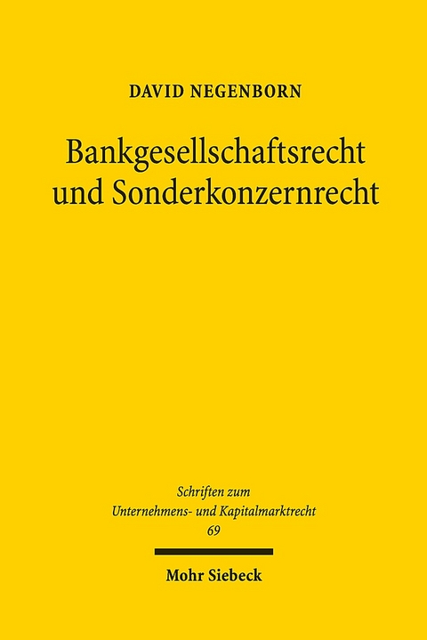 Bankgesellschaftsrecht und Sonderkonzernrecht - David Negenborn