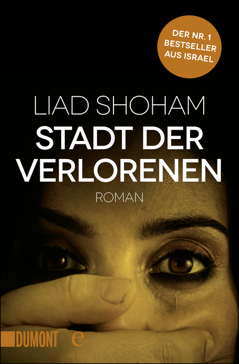 Stadt der Verlorenen -  Liad Shoham