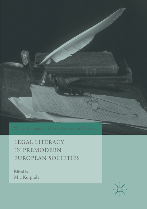 Legal Literacy in Premodern European Societies - 